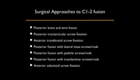 Surgical approaches to C1-2 fixation...