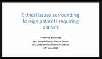 Ethical issues surrounding foreign patients requiring dialysis...
