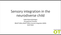 Sensory integration in the neurodiverse child...