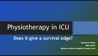 Physiotherapy in ICU. Does it give a survival edge...