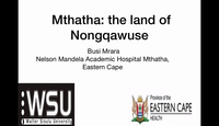 Mthatha. From the land of Nongqawuse...