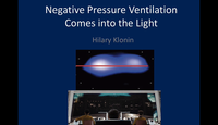 Negative pressure ventilation comes to light...