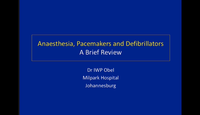 Anaesthesia - pacemakers and defibrillators a brief review...