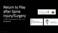 Return To Play After Spinal  Injury or Surgery...