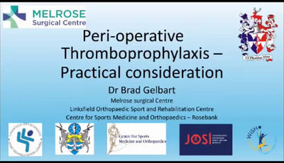 Thrombo-prophylaxis: Practical Considerations...