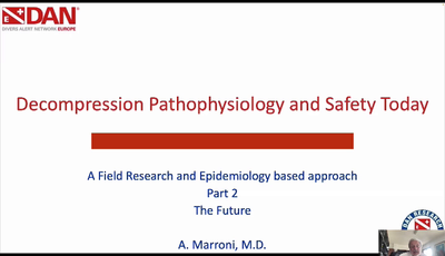 Decompression Pathophysiology and Safety Today - Part 2...