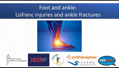 Panel Discussion - Lisfranc injuries and Ankle Fractures...