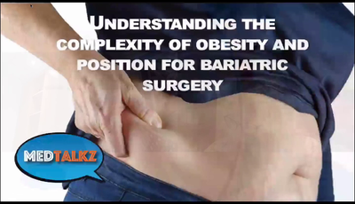 Q and A - Understanding the Complexity of Obesity and position for Bariatric Surgery...