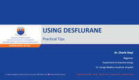 Using Desflurane...