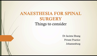 Anaesthesia for spinal surgery...